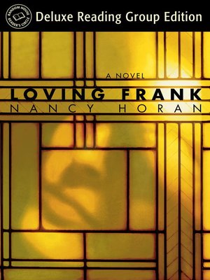 cover image of Loving Frank (Random House Reader's Circle Deluxe Reading Group Edition)